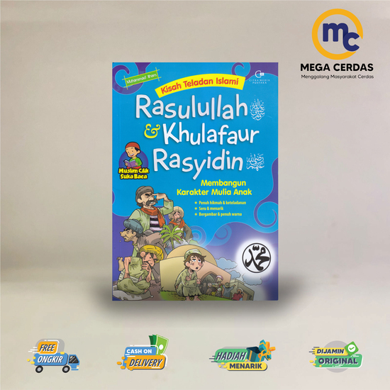 KISAH TELADAN ISLAMI: RASULULLAH & KHULAFAUR RASYIDIN